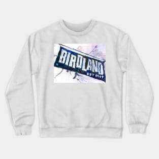 Birdland - Jazz - NYC Crewneck Sweatshirt